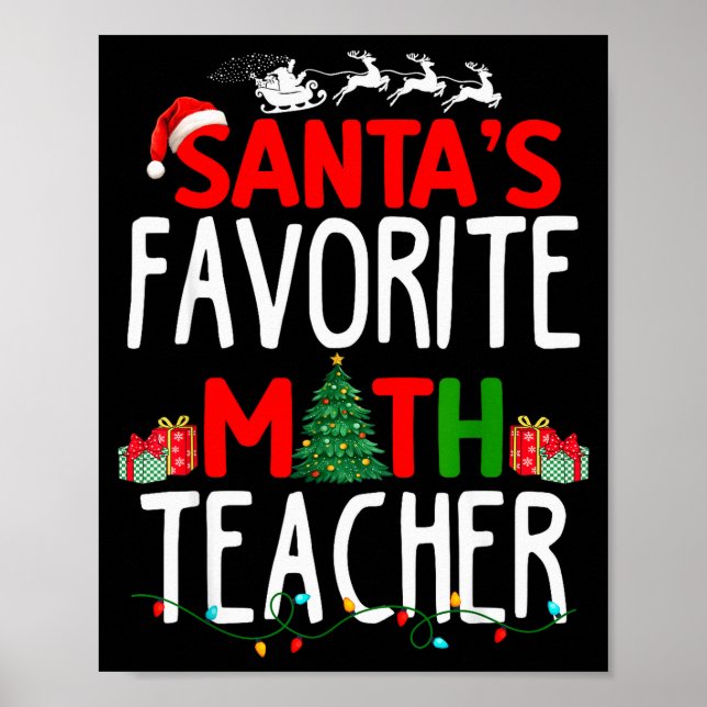 Christmas Santa's Favorite Math Teacher Mathematic Poster (Front)