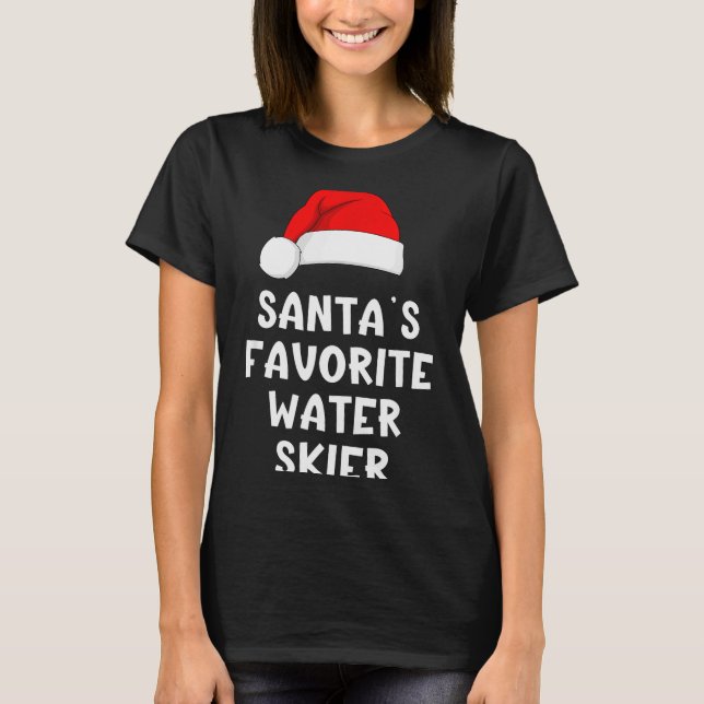 Christmas Santa's Favorite Water Skier Skiing Ski  T-Shirt (Front)
