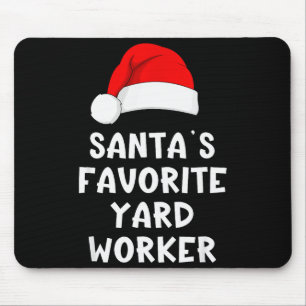 Christmas Santa's Favorite Yard Worker Funny Pajam Mouse Pad