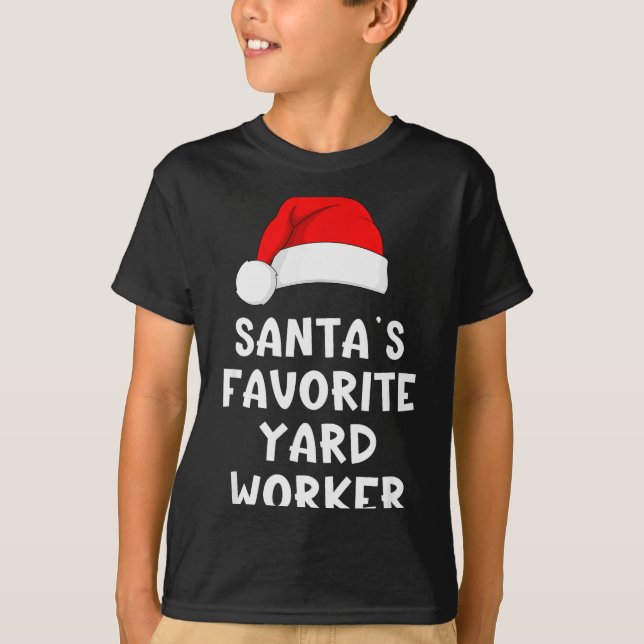 Christmas Santa's Favorite Yard Worker Funny Pajam T-Shirt (Front)