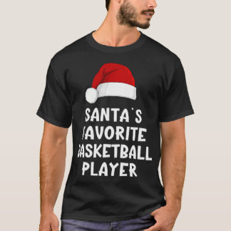 Christmas Santa'S Favourite Basketball Player Funn T-Shirt