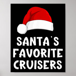Christmas Santas Favourite Cruisers Funny Cruising Poster