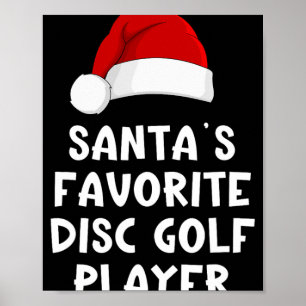 Christmas Santa's Favourite Disc Golf Player Pajam Poster