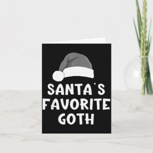 Christmas Santa's Favourite Goth Funny Xmas Pajama Card