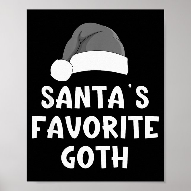 Christmas Santa's Favourite Goth Funny Xmas Pajama Poster (Front)