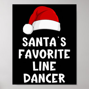 Christmas Santa's Favourite Line Dancer Funny Danc Poster