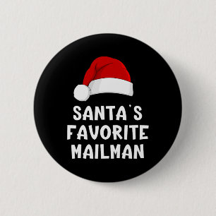 Christmas Santa's Favourite Mailman Funny Xmas Paj 6 Cm Round Badge
