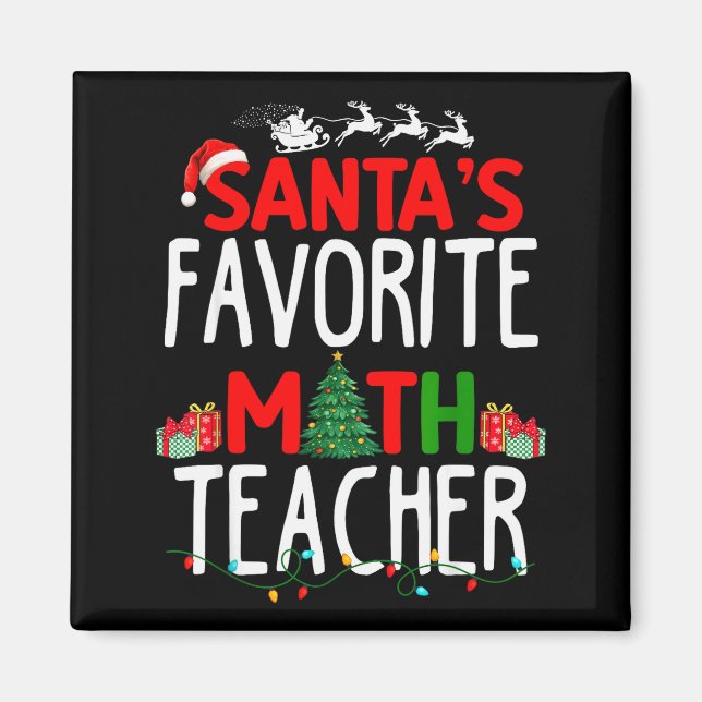 Christmas Santa's Favourite Math Teacher Mathemati Magnet (Front)