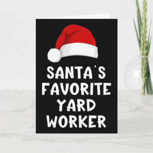 Christmas Santa's Favourite Yard Worker Funny Paja Card