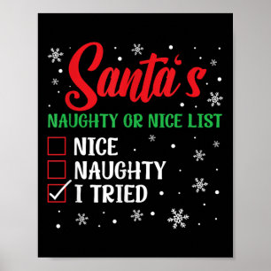 Christmas Santa's Naughty Or Nice List I Tried Poster
