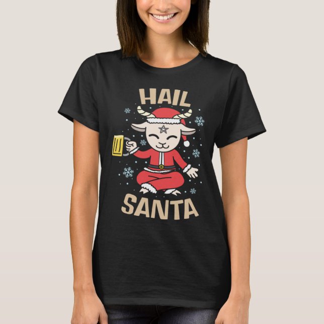 Christmas Satanic Hail Santa for Witches Warlock T-Shirt (Front)
