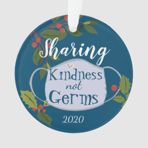 Christmas Sharing Kindness not Germs Ornament