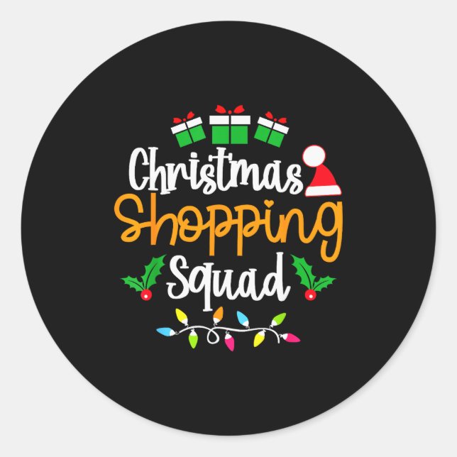 Christmas Shopng Squad Xmas Matching Christmas Fam Classic Round Sticker (Front)