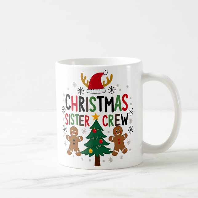 Christmas Sister Crew Festive Gingerbread Friends  Coffee Mug (Right)