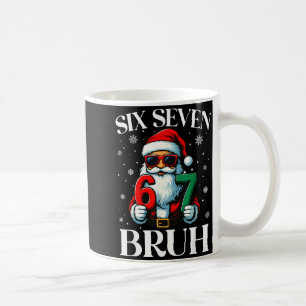 Christmas Six Seven Bruh Meme 6 7 Slang Cool Santa Coffee Mug