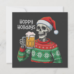 Christmas Skeleton Drinking Beer Hoppy Holidays  Holiday Card