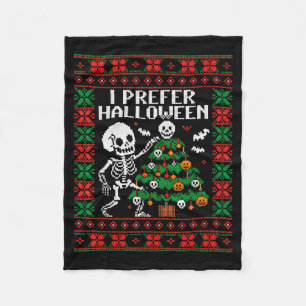 Christmas Skeleton I Prefer Halloween Ugly Christm Fleece Blanket