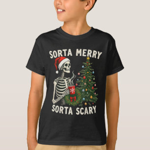 Christmas Skeleton Sorta Merry Sorta Y Xmas Men Wo T-Shirt