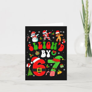 Christmas Sleigh'd By 67 Funny Six Seven Meme 6 7 Card