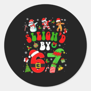Christmas Sleigh'd By 67 Funny Six Seven Meme 6 7 Classic Round Sticker