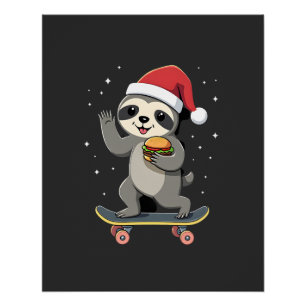 CHRISTMAS SLOTH Funny Christmas Skateboard Sloth ( Poster