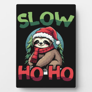 Christmas Sloth Slow Ho Ho Festive Holiday Design Plaque