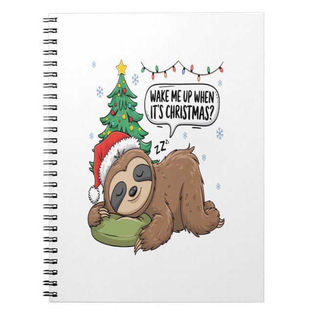 Christmas Sloth Wake Me Up Holiday Nap Notebook (Front)