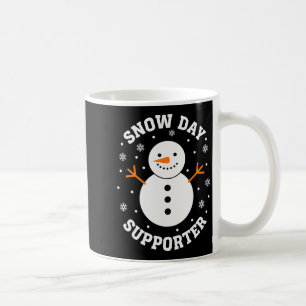 Christmas Snow Day Supporter Snowflake Snowman Fun Coffee Mug