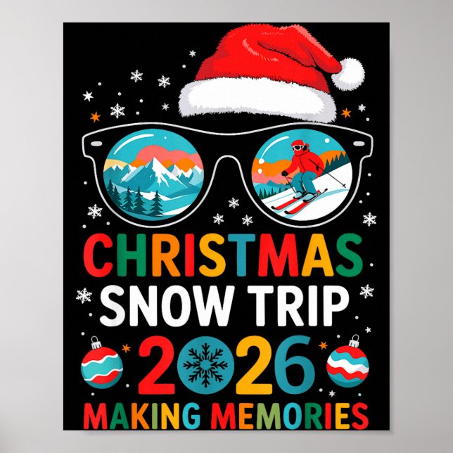 Christmas Snow Trips 2026 Men Women Kids Family Ma Poster (Front)