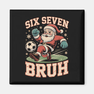 Christmas Soccer Santa Funny 67 Meme Bruh Xmas Paj Magnet