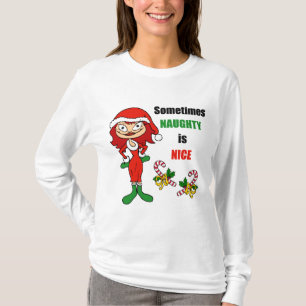 Christmas Sometimes Naughty Is Nice - Auburn Red T-Shirt