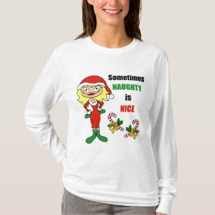 Christmas Sometimes Naughty Is Nice - Blonde Blond T-Shirt
