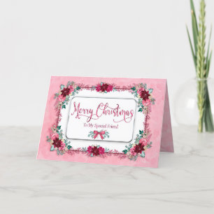 Christmas Special Friend Burgundy Pink Flower Card
