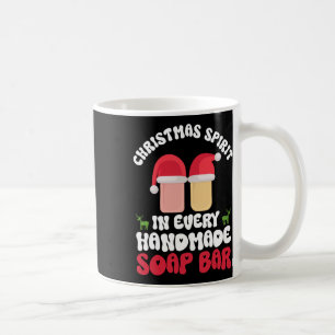 Christmas Spirit In Every Handmade Soap R - Soap M Coffee Mug
