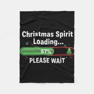 Christmas Spirit Loading 67 Percent Funny Tee  Fleece Blanket