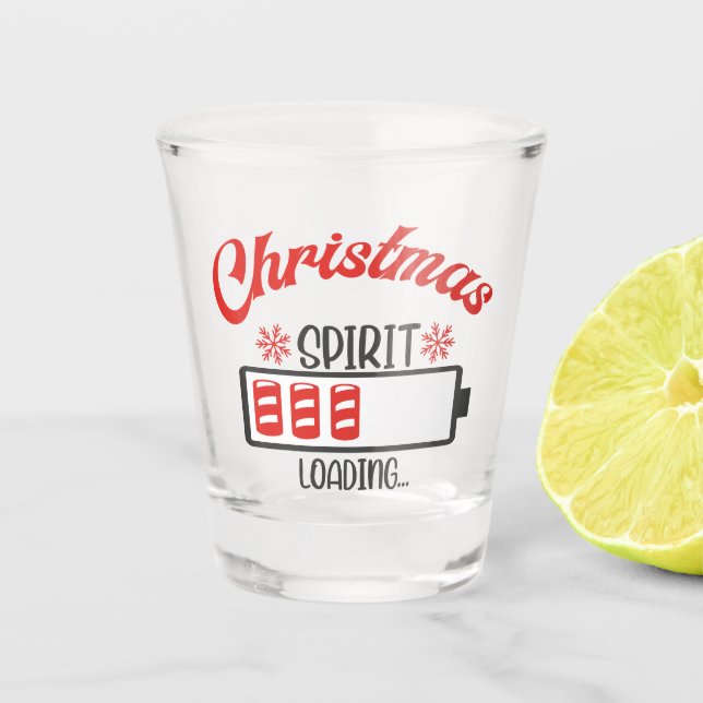 Christmas Spirit Loading Funny Holiday Drinks Shot Glass (Front)