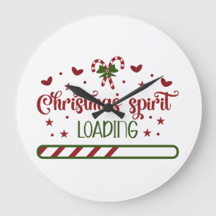 Christmas Spirit Loading Funny Holiday Large Clock
