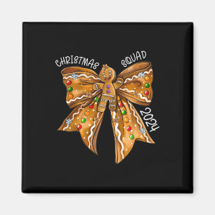 Christmas Squad 2024 Gingerbread Bow Coquette Noen Magnet