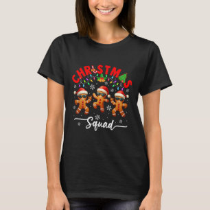 Christmas Squad Baker Three Santa Gingerbreads Dan T-Shirt