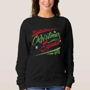 christmas squad  family matching xmas christmas fa sweatshirt