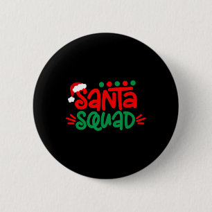 Christmas Squad Family Matching Xmas Santa Squad 6 Cm Round Badge