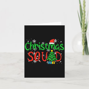 Christmas Squad Family Xmas Crew Men Women Boys Gi Card