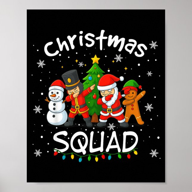 Christmas Squad Funny Matching Santa Reindeer Snow Poster (Front)