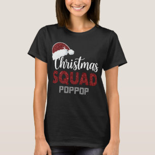 Christmas Squad Poppop Matching Christmas Funny Pa T-Shirt