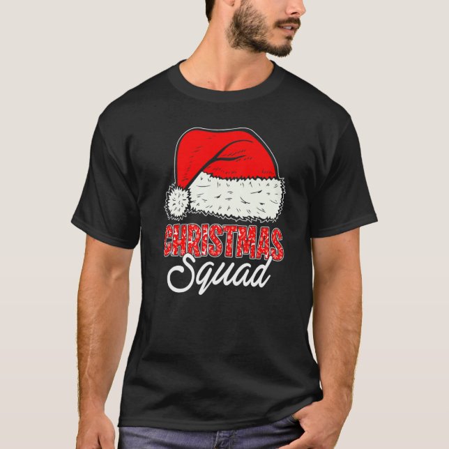 Christmas Squad Santa Hat  Matching Family Christm T-Shirt (Front)