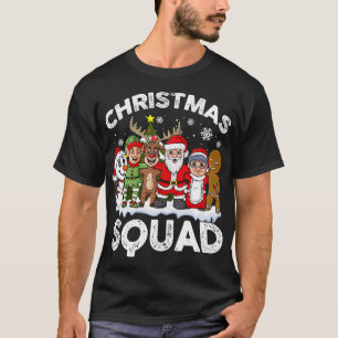 Christmas Squad Santa Reindeer Elf Snowman Funny X T-Shirt