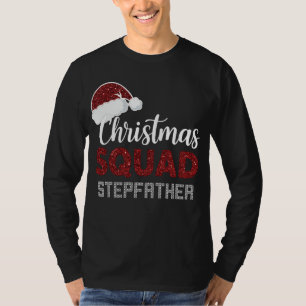 Christmas Squad Stepfather Matching Christmas Funn T-Shirt