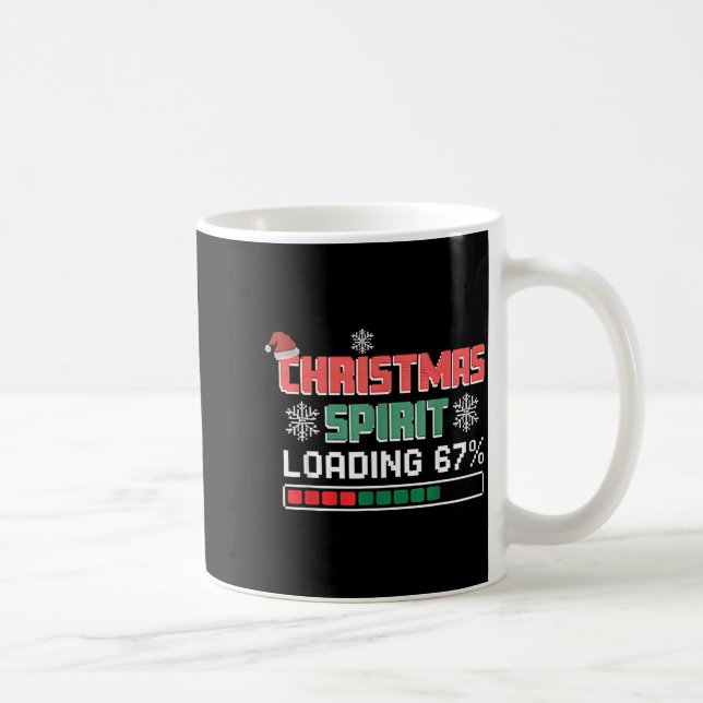 Christmas Srit Loading 67% Funny Six Seven 6 7 Chr Coffee Mug (Right)