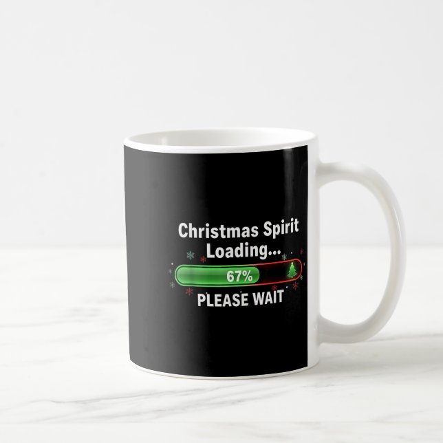 Christmas Srit Loading 67 Percent Funny Tee  Coffee Mug (Right)