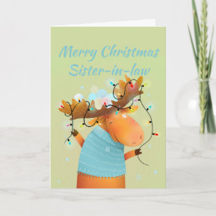 Christmas Stress Free Moose Animal Sister-in-law Holiday Card